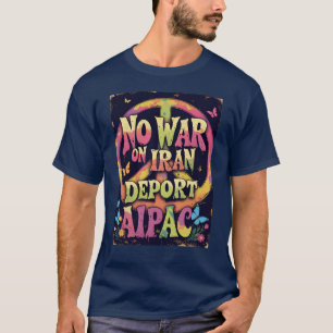 T-shirt Pas de guerre en Iran, fin des lobbies étrangers V