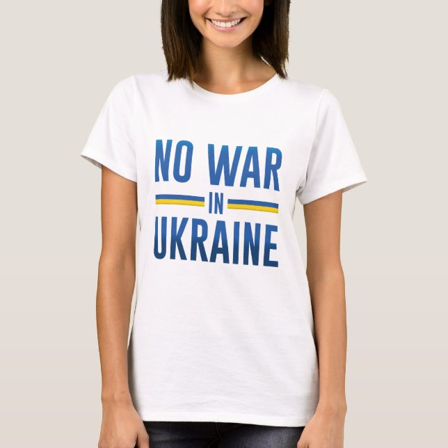 T-shirt Pas De Guerre En Ukraine (Devant)