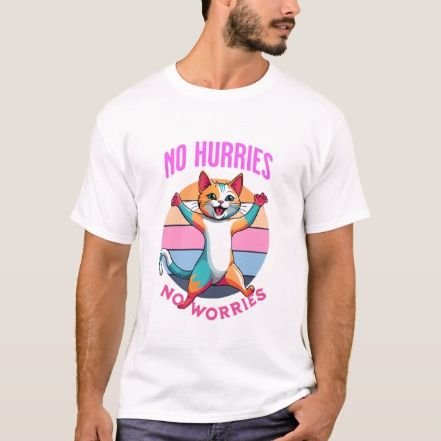 T-shirt pas de hâte pas de soucis (Devant)