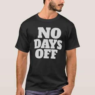 T-shirt Pas De Jours De Chemise Sans Douille