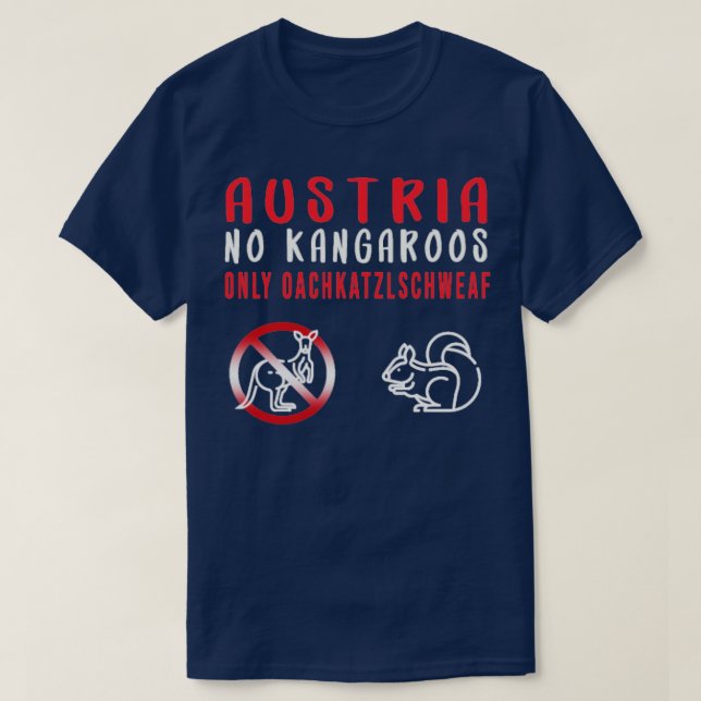 T-shirt Pas de kangourous en Autriche seulement Oachkatzls (Design devant)