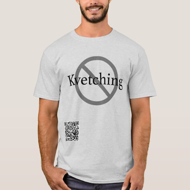 T-shirt Pas de Kvetching (Devant)