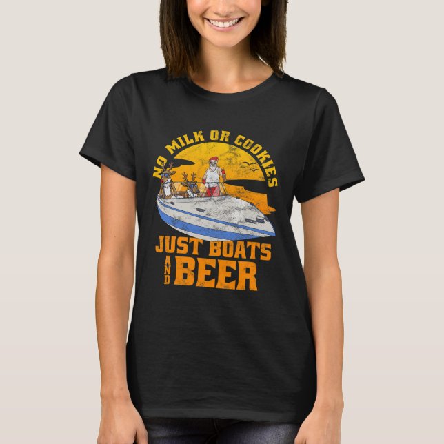 T-shirt Pas de lait ou de biscuits, juste des bateaux et d (Devant)