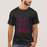 Pas de lapin ne t'aime comme Jésus Mignon Pâques c