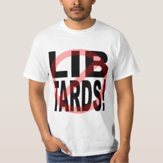 T-SHIRT PAS DE LIBTARDS !