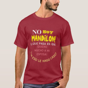 T-shirt Pas de mandilon de soja, lo que pasa es que quiero