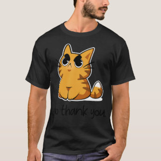 T-shirt Pas de Merci - Chat mou en colère