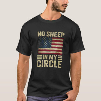 T-shirt Pas de mouton dans mon cercle drapeau américain Vi