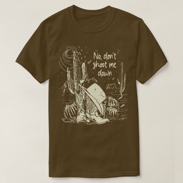 T-shirt Pas De Ne Pas Me Tirer Vers Le Bas Boot Cowboy Et  (Design devant)