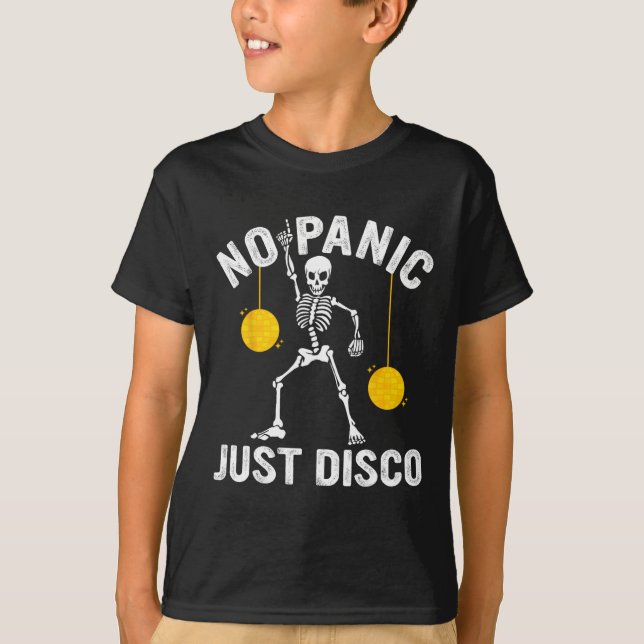 T-shirt Pas De Panique Juste Disco Drôle Squelette Dansant (Devant)