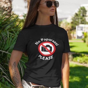 T-shirt Pas de Paparazzi S'il Vous Plaît - Interdiction de