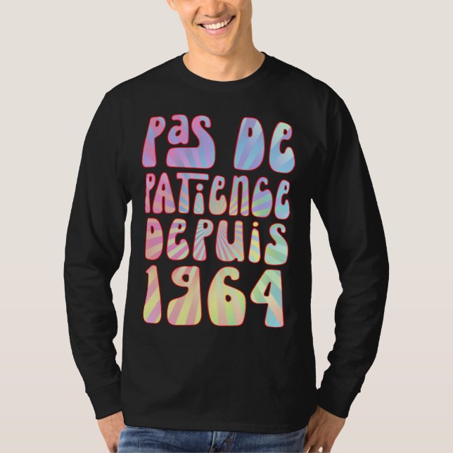 T-shirt Pas De Patience Depuis 1964 59 Ans Anniversaire Ré (Devant)