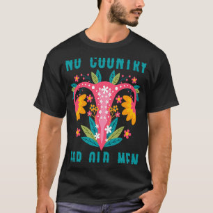 T-shirt Pas De Pays Pour Les Hommes Âgés Notre Utérus Notr