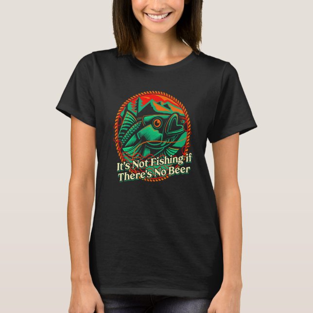 T-shirt Pas de pêche s'il n'y a pas de bière Pêcheur Bière (Devant)