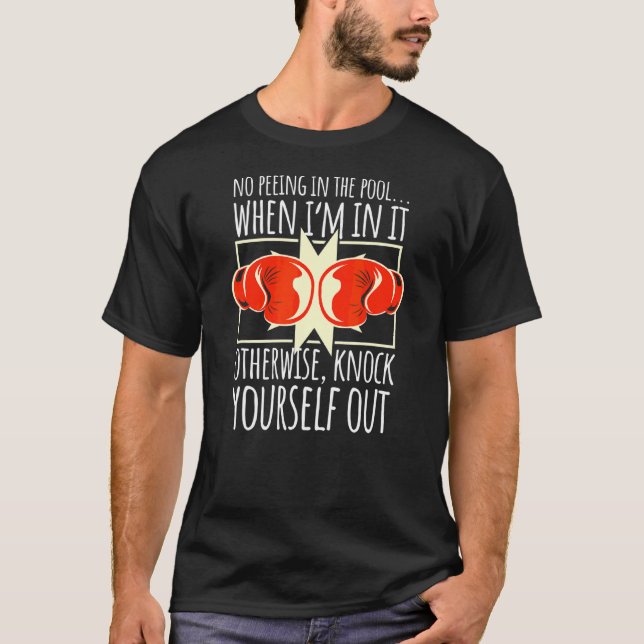 T-shirt Pas De Peeing Dans La Piscine Gants De Boxe Gants  (Devant)