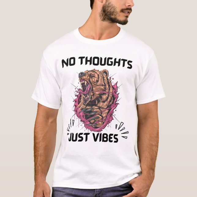 T-shirt Pas de pensées juste des vibrations (Devant)