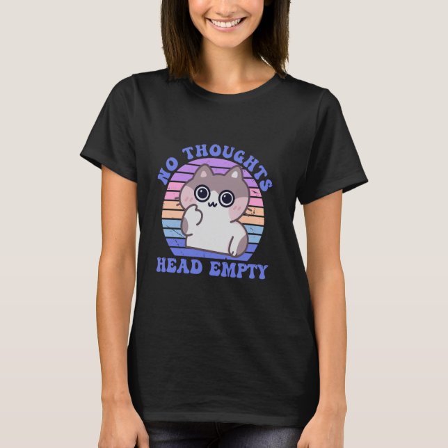 T-shirt Pas de pensées tête vide Citation rétro de chat mi (Devant)