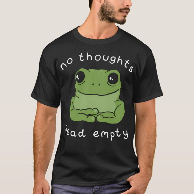 T-shirt Pas De Pensées Tête Vide Grenouille Mème Un Mental (Devant)