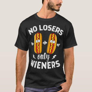 T-shirt Pas de perdants seulement les Wieners Funny Hot Do