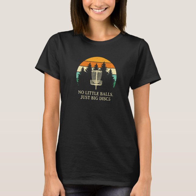 T-shirt Pas De Petites Boules Juste Grands Disques Disque  (Devant)