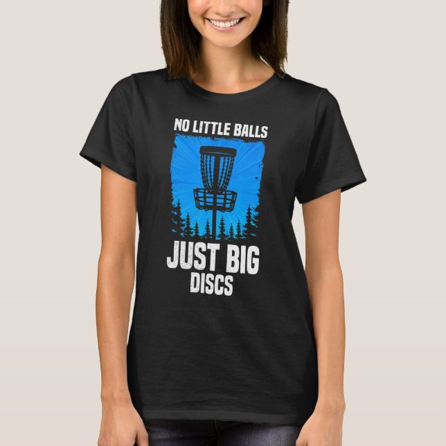 T-shirt Pas De Petites Boules Juste Grands Disques Disque  (Devant)