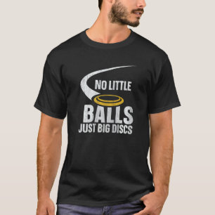 T-shirt Pas De Petites Boules Juste Grands Disques Disque