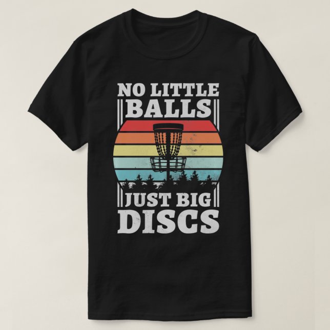 T-shirt Pas De Petites Boules Juste Gros Disques, Disque D (Design devant)