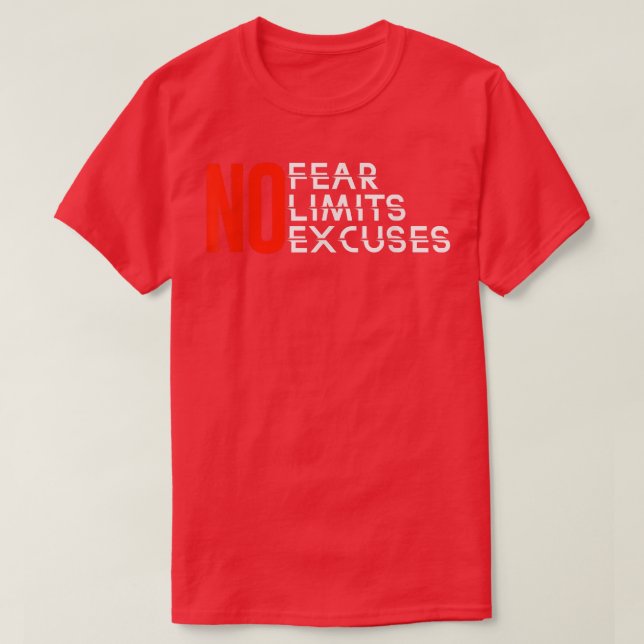 T-shirt Pas de peur Pas de limite Pas d'Excuses Inspiratio (Design devant)