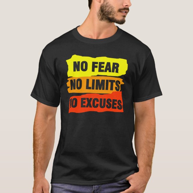 T-shirt Pas de peur Pas de limite Pas d'expression Motivat (Devant)