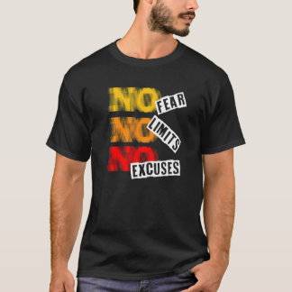 T-shirt Pas de peur Pas de limites Pas d'excuses Motivat I