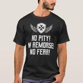 T-shirt Pas de pitié, pas de remords, pas de peur – Chemis