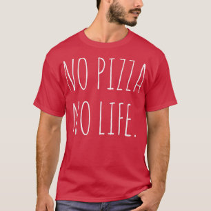 T-shirt Pas de pizza No Life2561