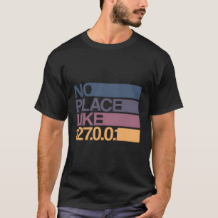 T-shirt Pas de place comme 127001 Localhost Geek