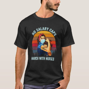 T-shirt Pas de plafond salarial Infirmière forte Mars de l