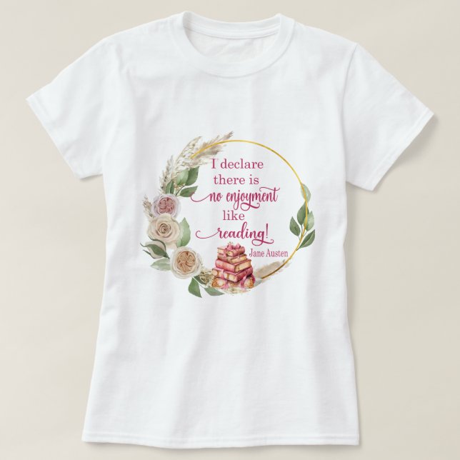T-shirt Pas De Plaisir Comme Lire Jane Austen Citation (Design devant)