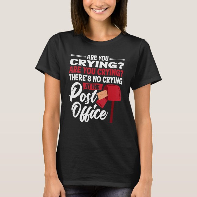 T-shirt Pas De Pleurage À La Poste Ouvrier De La Poste Mai (Devant)