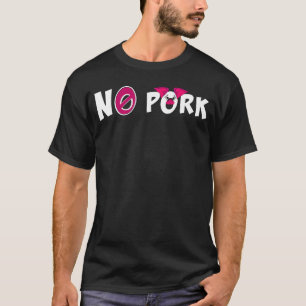 T-shirt Pas de porc dans mon alimentation Ne mangez pas de