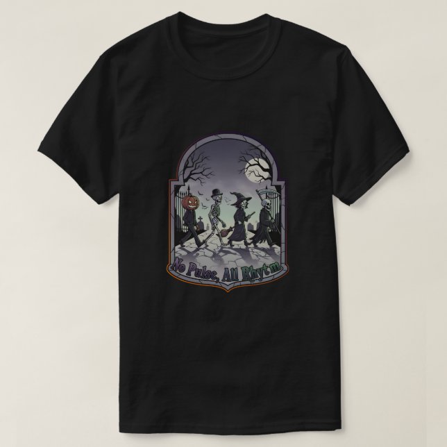 T-shirt Pas de pouls, tout rythme (Design devant)