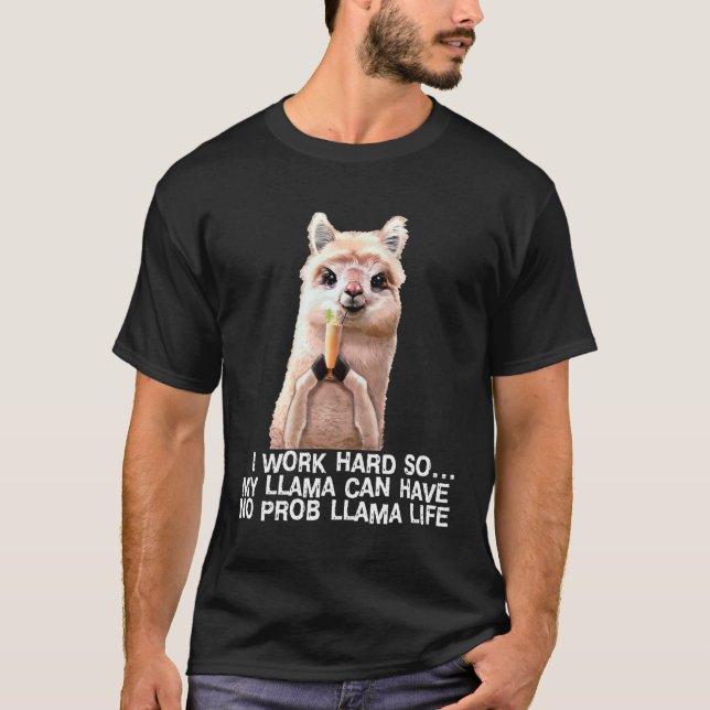 T-shirt Pas de prob LLAma Mignon Alpaca Lama Pas de drame  (Devant)
