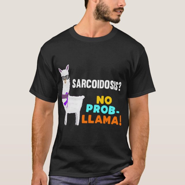 T-shirt Pas de Prob-Llama Sarcoidosis Guerrier Survivant (Devant)