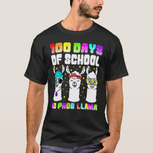 T-shirt Pas De Probllama 100 Jours D'école Professeurs LLa