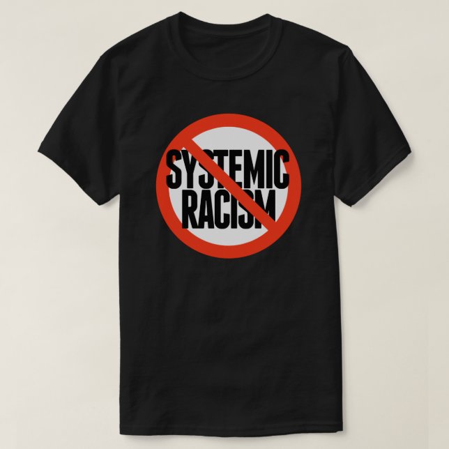 T-shirt Pas de racisme systémique (Design devant)