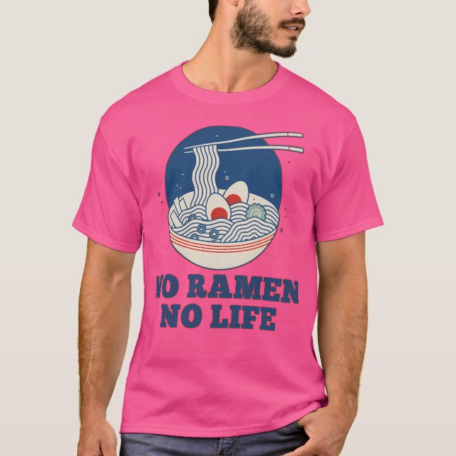 T-shirt Pas de Ramen Pas de vie (Devant)