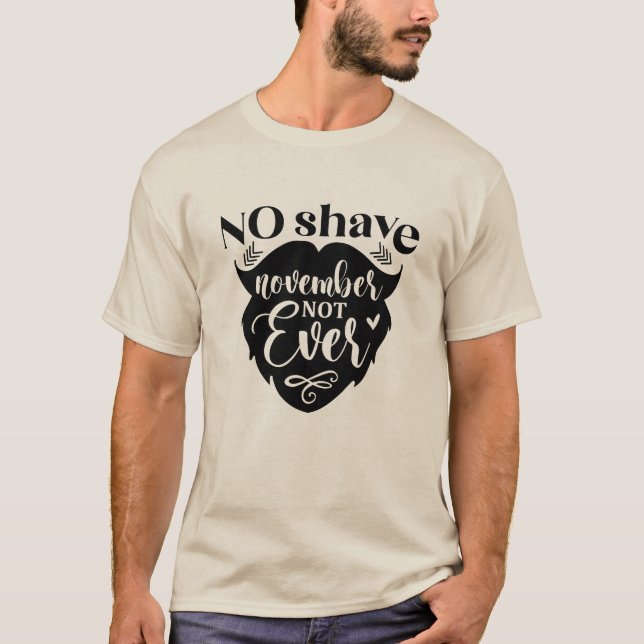 T-shirt Pas de rasage novembre jamais (Devant)