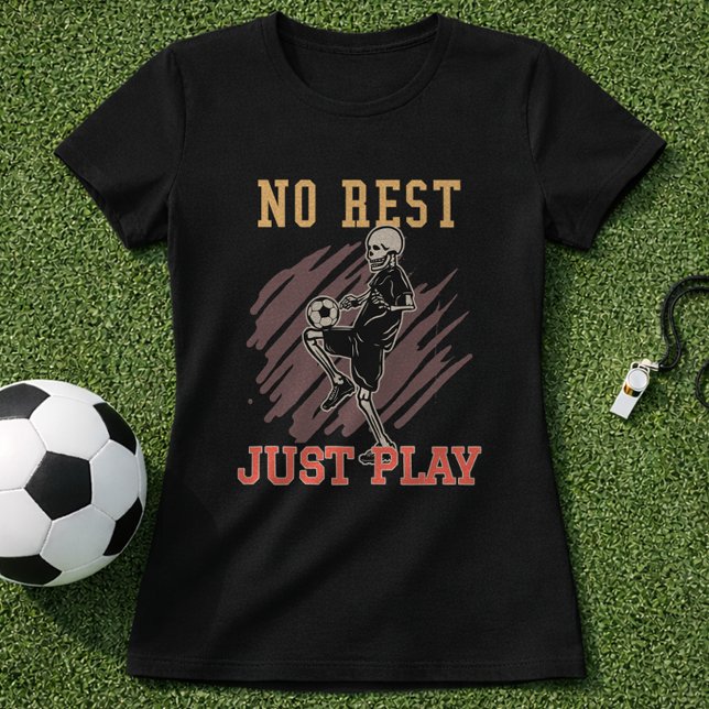 T-shirt Pas de repos, juste jouer Mentalité de l'entraînem (Créateur téléchargé)