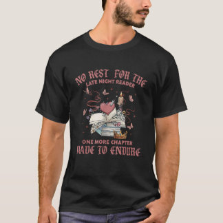 T-shirt Pas De Repos Pour Lecteur Fin De Nuit Un Chapitre