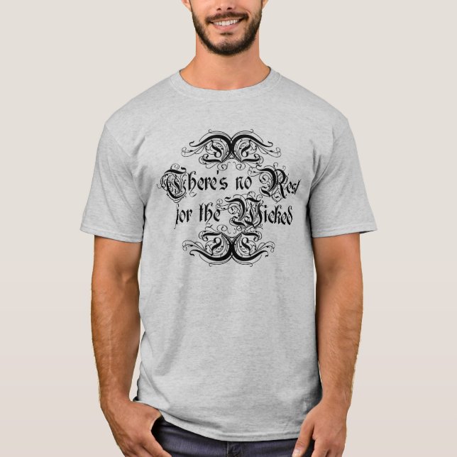 T-shirt Pas de repos pour les méchants (Devant)