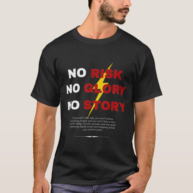 T-shirt Pas de Risque Pas de Gloire Pas d'Histoire Lumière (Devant)