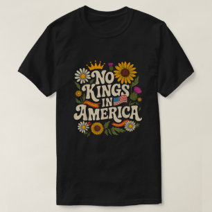 T-shirt Pas de roi en Amérique, pas de rois Protestation F