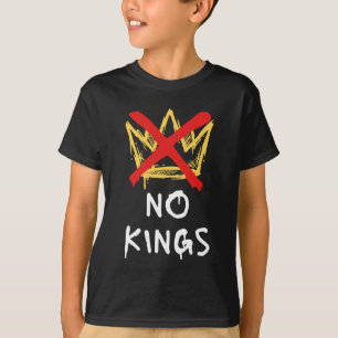 T-shirt Pas de rois Amérique Protestation Démocratie Anti-
